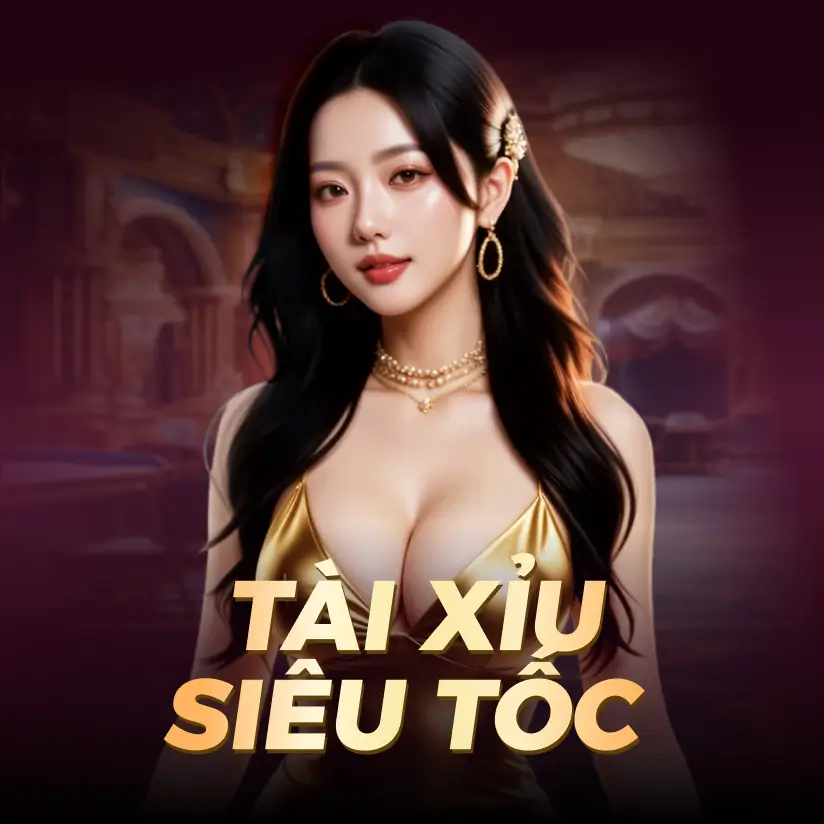 Tài Xỉu Live Siêu Tốc